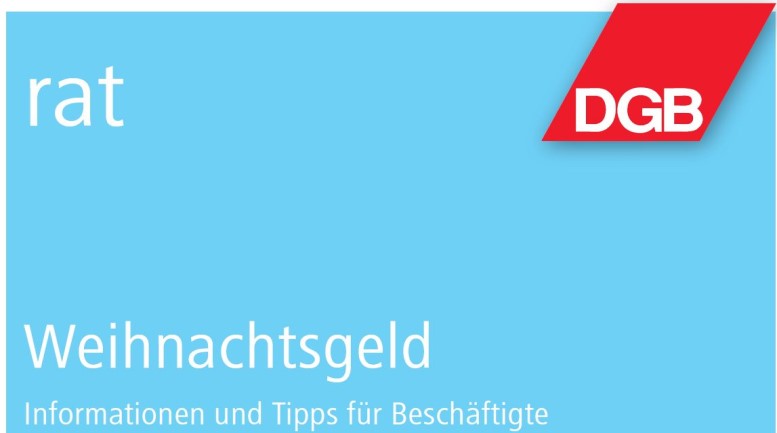 Viele Fragen zum Weihnachtsgeld – DGB-Ratgeber gibt Tipps und rechtliche Hinweise